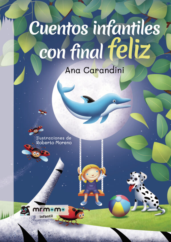 CUENTOS INFANTILES CON FINAL FELIZ 9788419762054