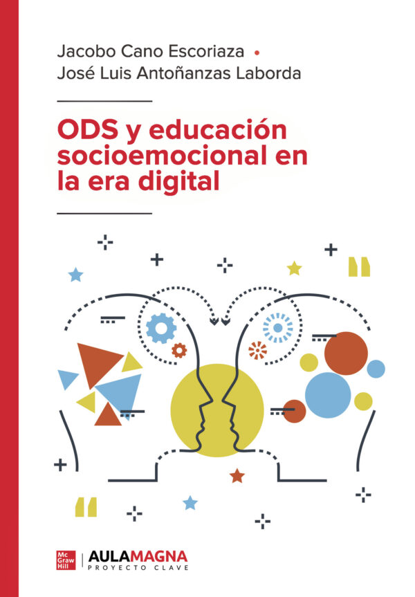 ODS Y EDUCACIÓN SOCIOEMOCIONAL EN LA ERA DIGITAL 9788419786043