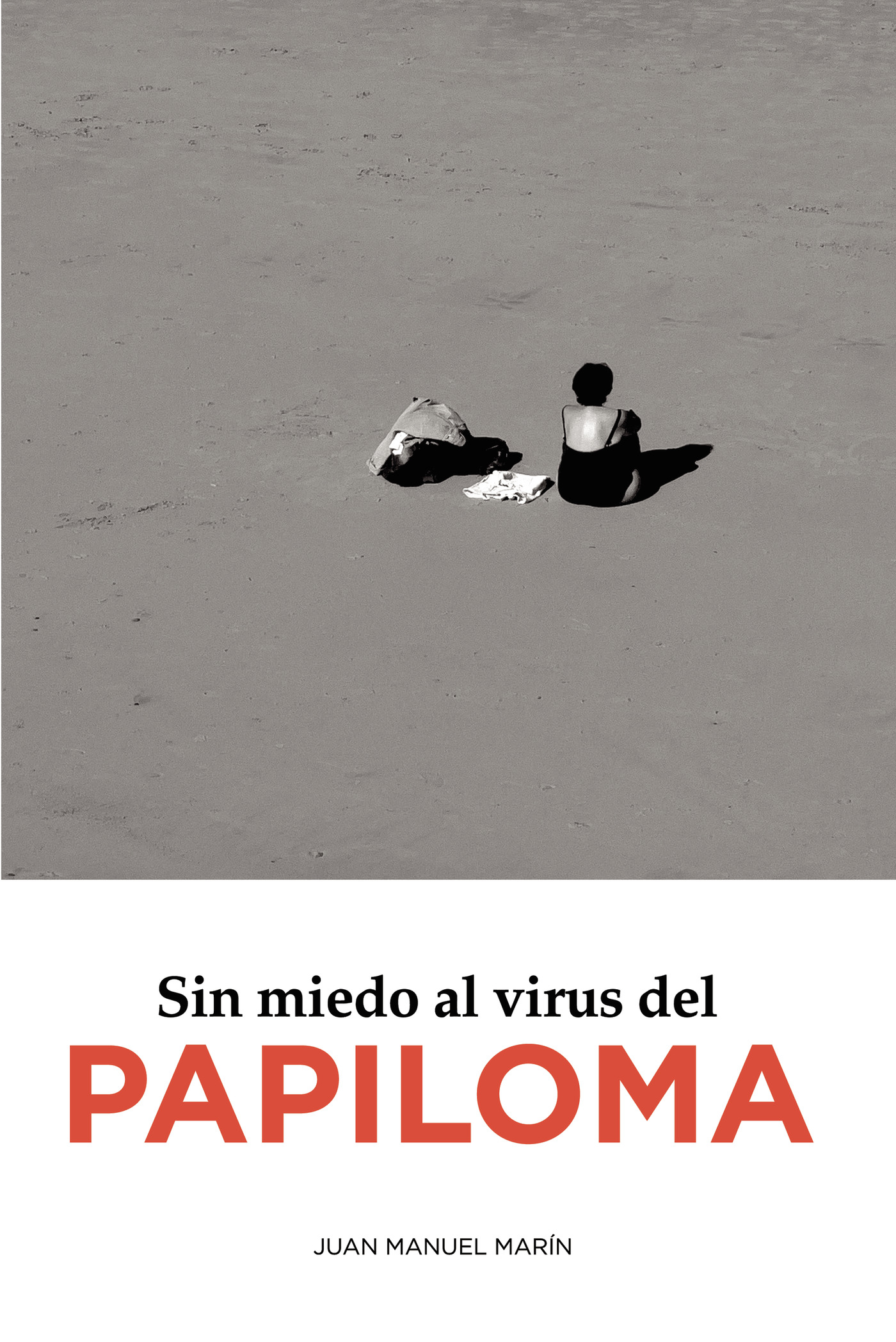 SIN MIEDO AL VIRUS DEL PAPILOMA