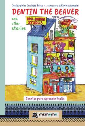 DENTIN THE BEAVER AND OTHER STORIES 9788419961419