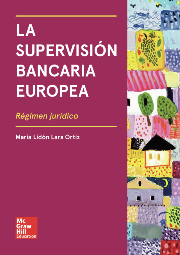 LA SUPERVISIÓN BANCARIA EUROPEA 9788448615161