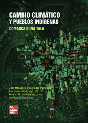 CAMBIO CLIMÁTICO Y PUEBLOS INDIGENAS 9788448618216