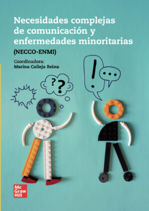 NECESIDADES COMPLEJAS DE COMUNICACIÓN  Y ENFERMEDADES MINORITARIAS 9788448625818