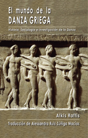 EL MUNDO DE LA DANZA GRIEGA 9788461714544