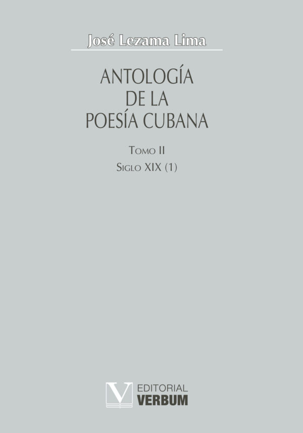 ANTOLOGÍA DE LA POESÍA CUBANA. TOMO II 9788479622336