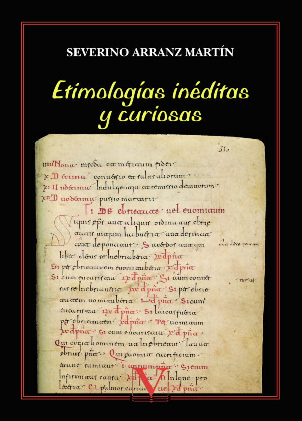 ETIMOLOGÍAS INÉDITAS Y CURIOSAS 9788479623128