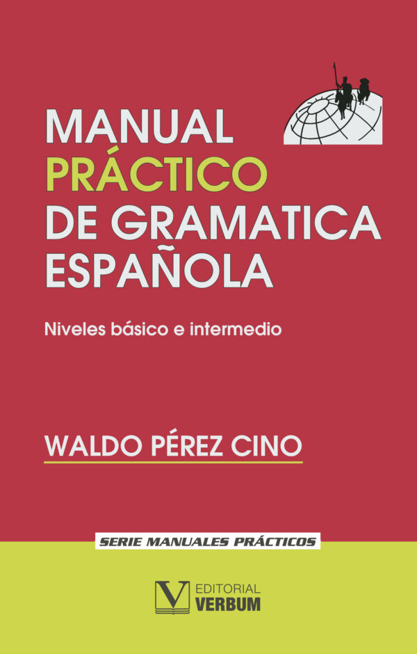 MANUAL PRÁCTICO DE GRAMÁTICA ESPAÑOLA 9788479623333