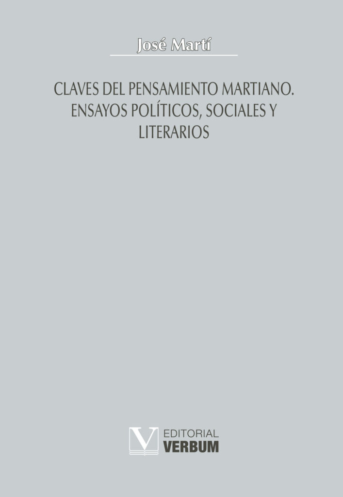 CLAVES DEL PENSAMIENTO MARTIANO