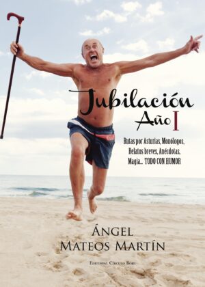 JUBILACIÓN. AÑO I 9788490301296