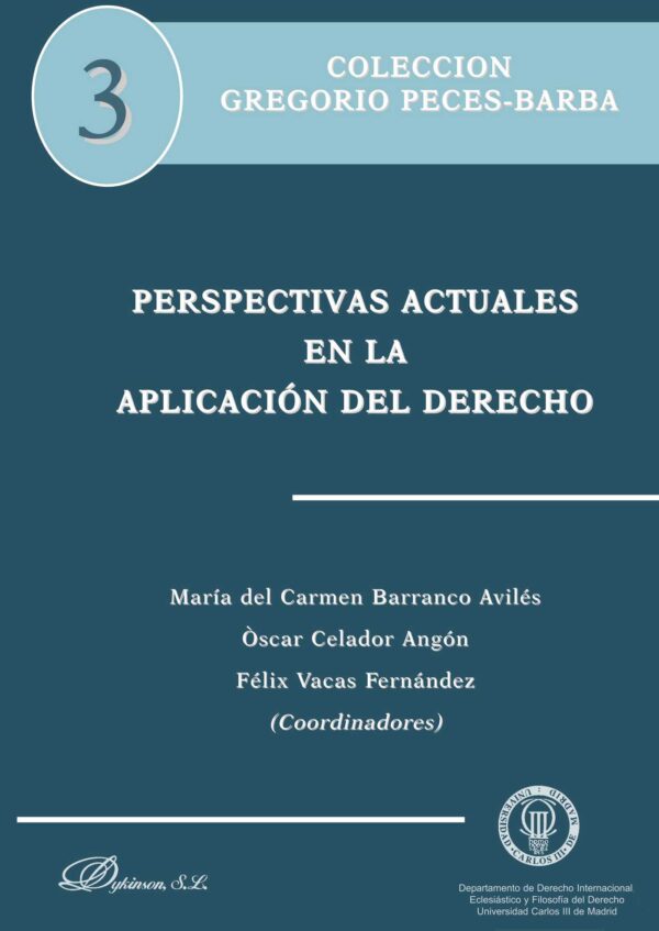 PERSPECTIVAS ACTUALES EN LA APLICACIÓN DEL DERECHO 9788490319239