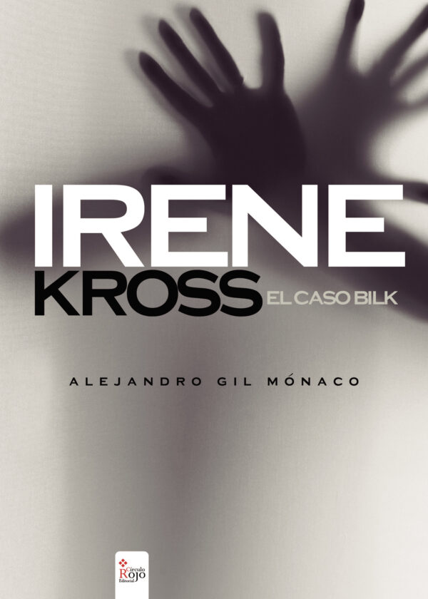 IRENE KROSS EL CASO BILK 9788490501856