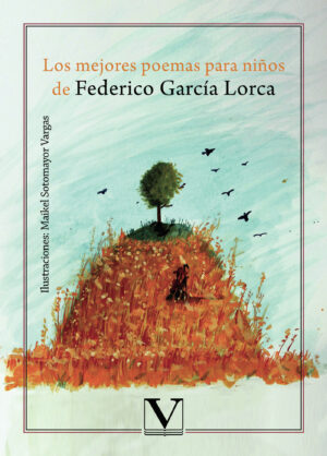 LOS MEJORES POEMAS PARA NIÑOS DE FEDERICO GARCÍA LORCA