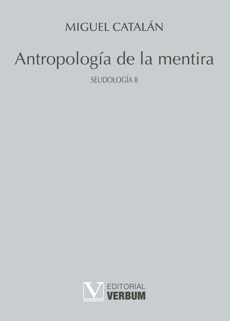 ANTROPOLOGÍA DE LA MENTIRA