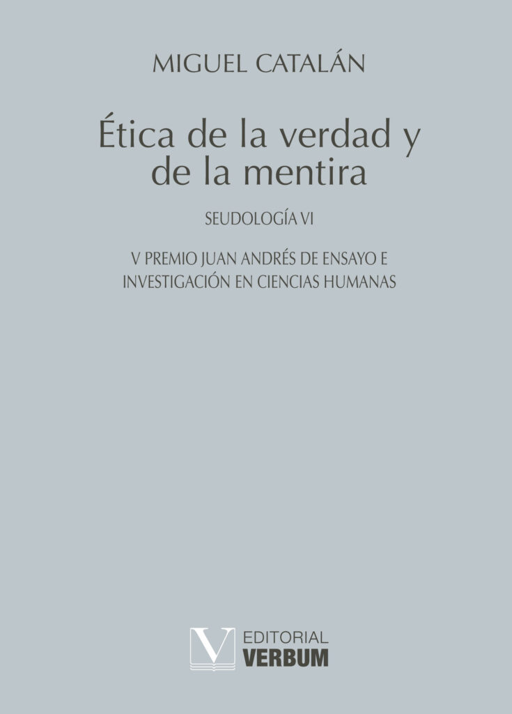 ÉTICA DE LA VERDAD Y DE LA MENTIRA
