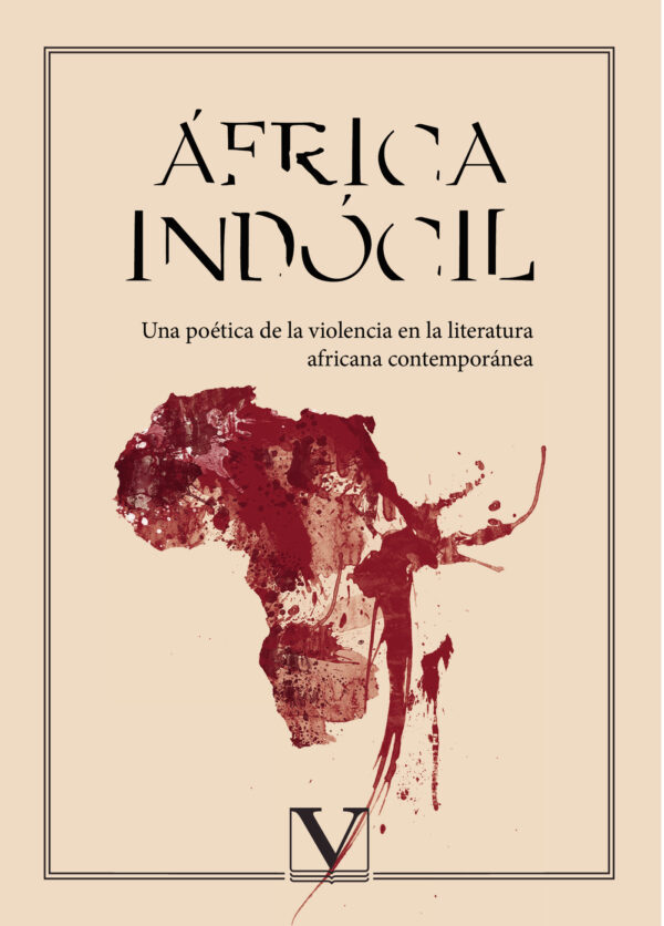 ÁFRICA INDÓCIL 9788490745755