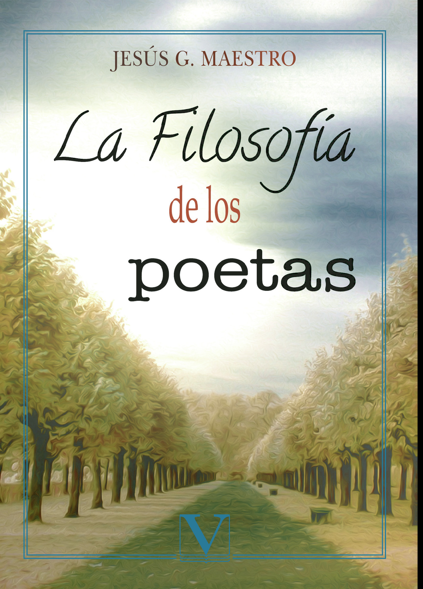 LA FILOSOFÍA DE LOS POETAS