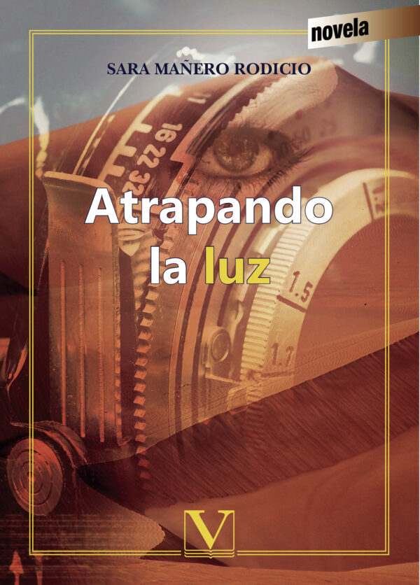 ATRAPANDO LA LUZ 9788490746332