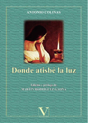 DONDE ATISBÉ LA LUZ