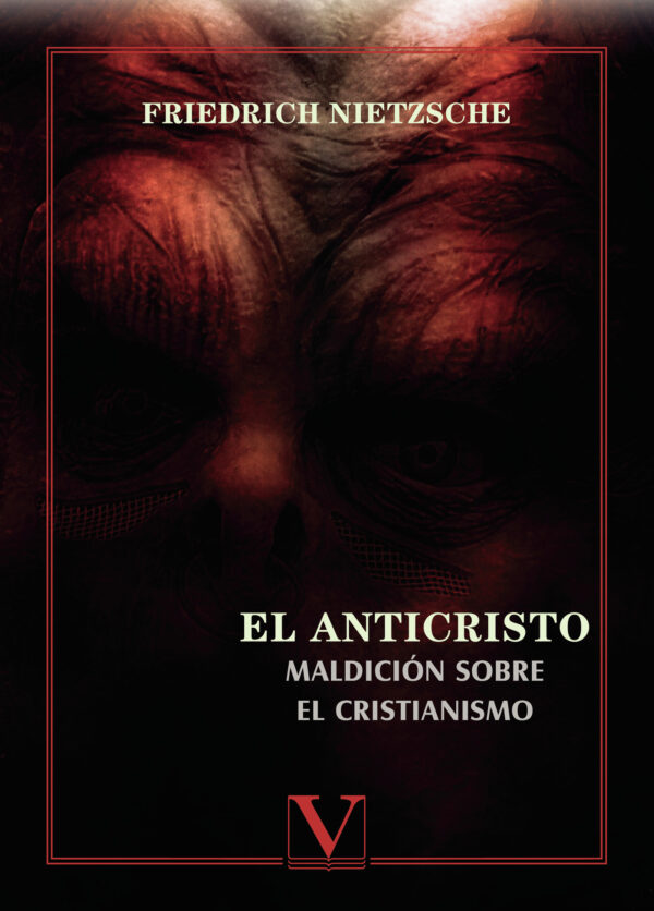 EL ANTICRISTO. MALDICIÓN SOBRE EL CRISTIANISMO 9788490746950