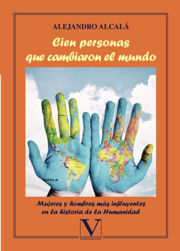 CIEN PERSONAS QUE CAMBIARON EL MUNDO 9788490748244