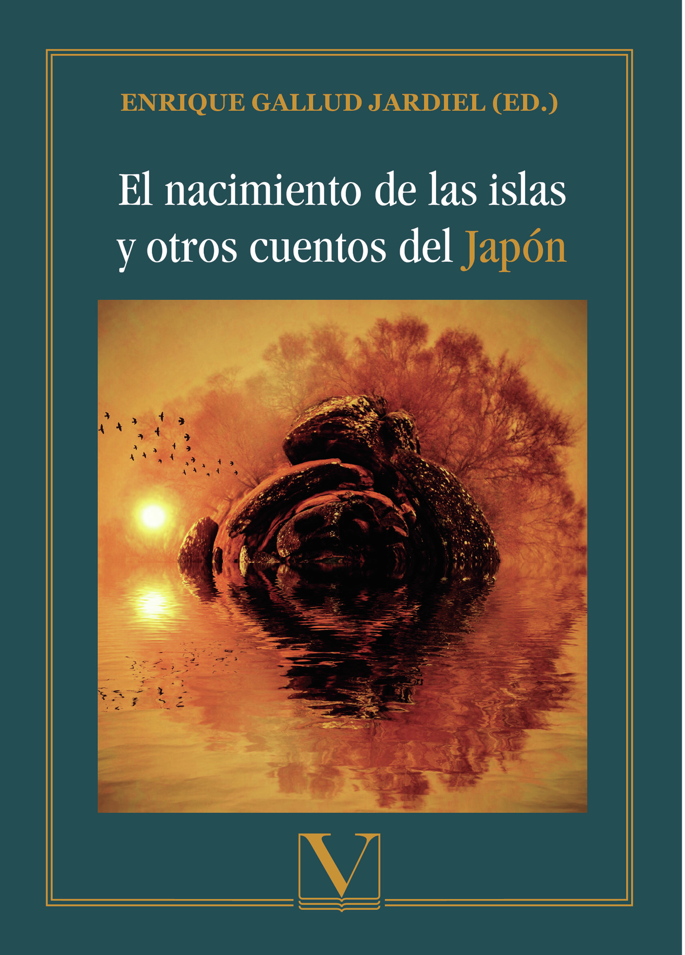 EL NACIMIENTO DE LAS ISLAS Y OTROS CUENTOS DEL JAPÓN