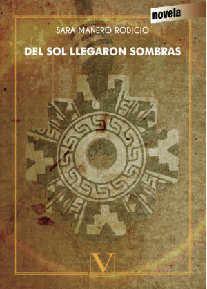 DEL SOL LLEGARON SOMBRAS 9788490749043