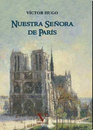 NUESTRA SEÑORA DE PARÍS 9788490749265