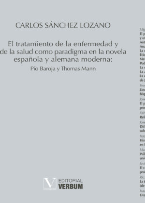 EL TRATAMIENTO DE LA ENFERMEDAD Y DE LA SALUD COMO PARADIGMA EN LA NOVELA ESPAÑOLA Y ALEM 978849074
