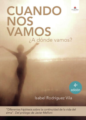 CUANDO NOS VAMOS ¿A DÓNDE VAMOS?