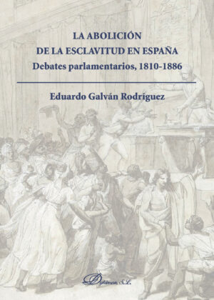 LA ABOLICIÓN DE LA ESCLAVITUD EN ESPAÑA