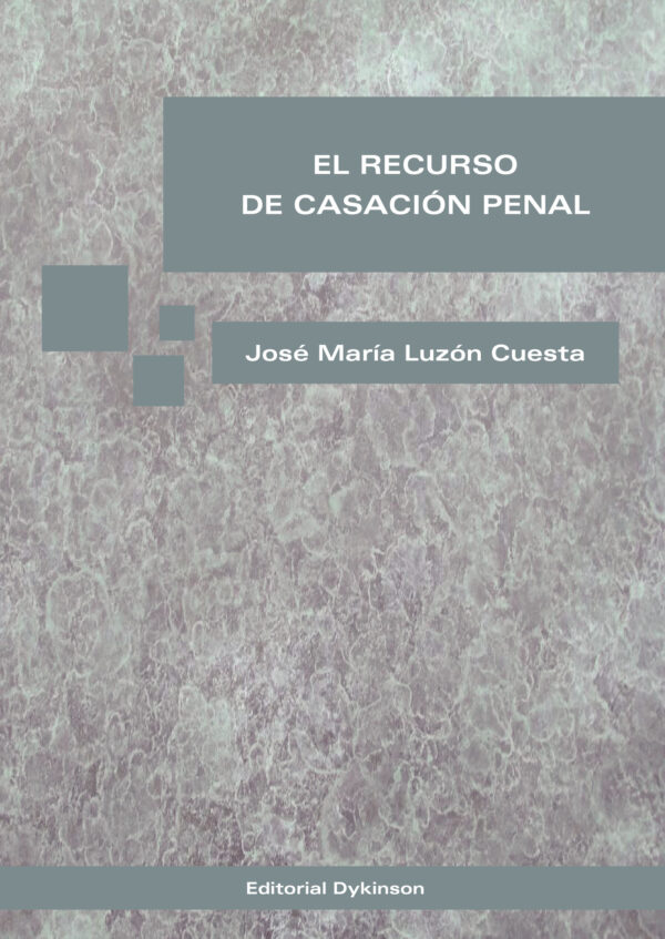 EL RECURSO DE CASACIÓN PENAL 9788490853054