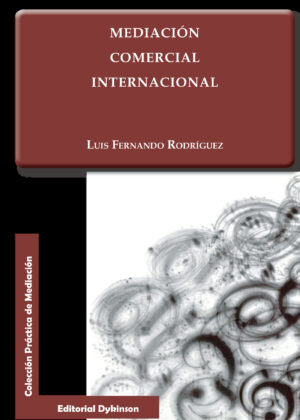 MEDIACIÓN COMERCIAL INTERNACIONAL.
