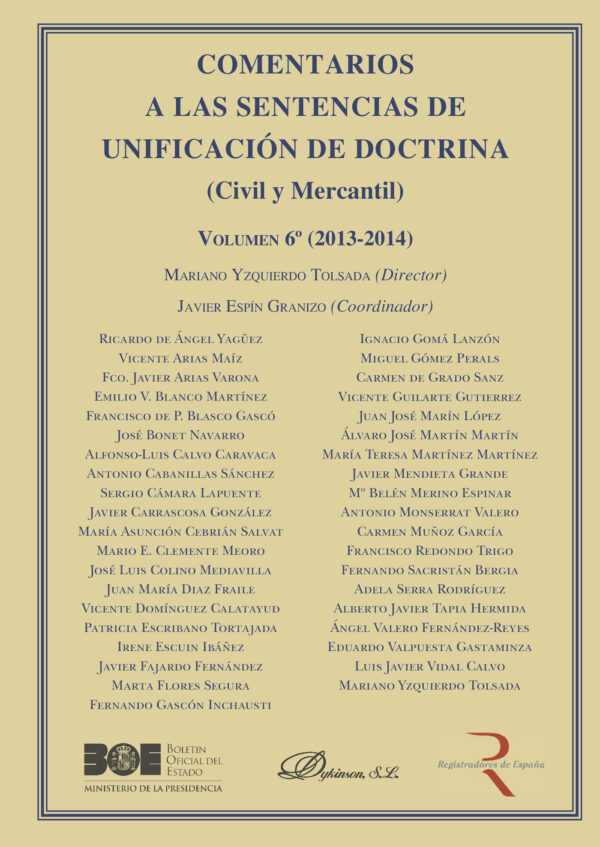 COMENTARIOS A LAS SENTENCIAS DE UNIFICACIÓN DE DOCTRINA. CIVIL Y MERCANTIL. VOLUMEN 6. 20 978849085