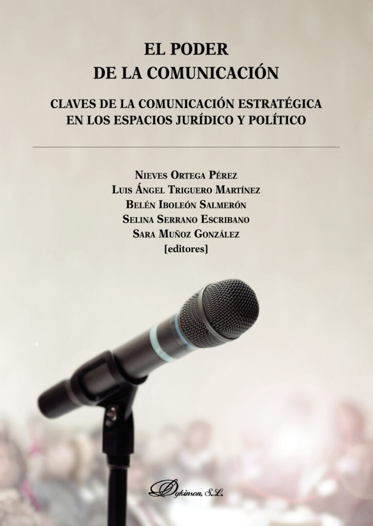EL PODER DE LA COMUNICACIÓN.CLAVES DE LA COMUNICACIÓN ESTRATÉGICA EN LOS ESPACIOS JURÍ