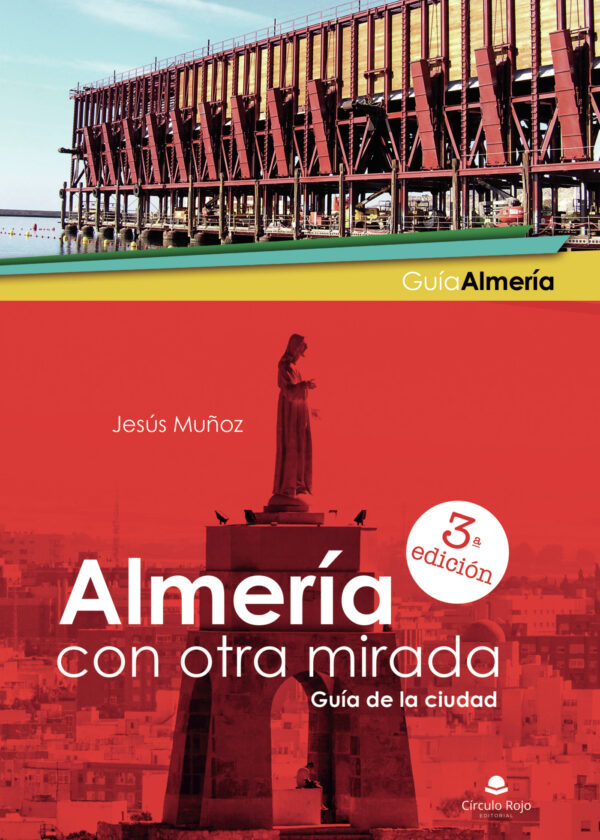ALMERÍA CON OTRA MIRADA 9788490951125