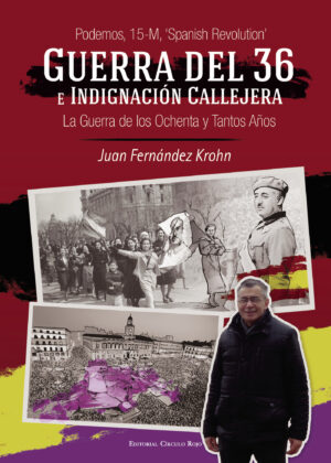 GUERRA DEL 36 E INDIGNACIÓN CALLEJERA