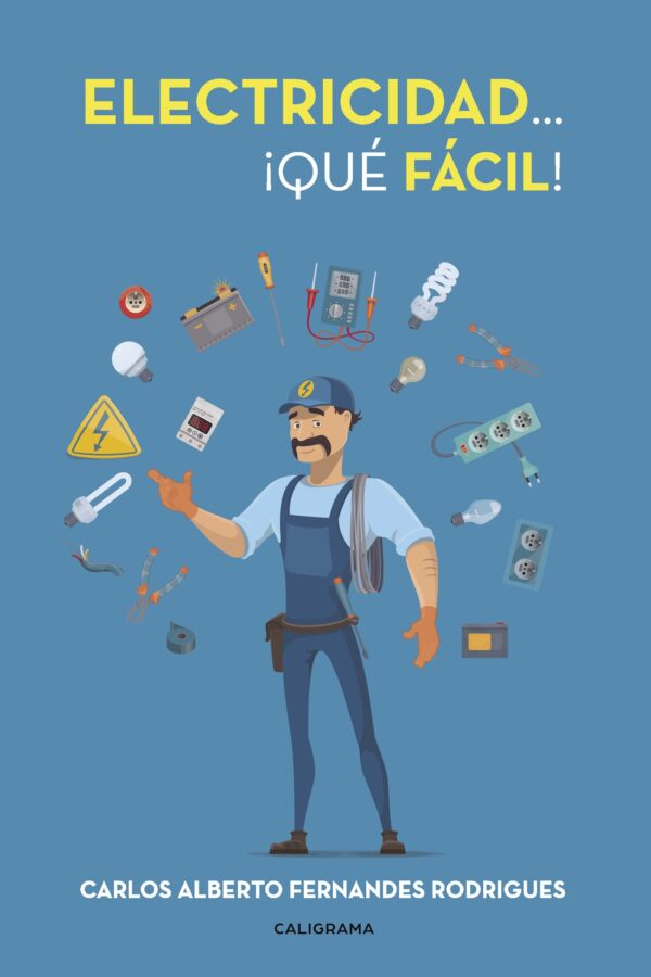 ELECTRICIDAD... ¿QUÉ FÁCIL! 9788491128403