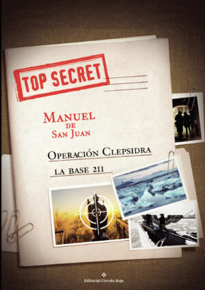 OPERACIÓN CLEPSIDRA, LA BASE 211 9788491156949