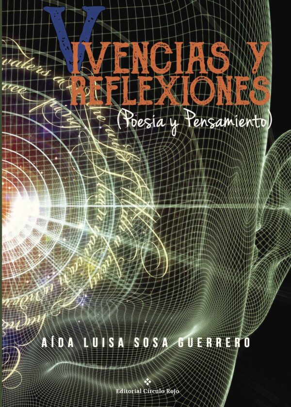 VIVENCIAS Y REFLEXIONES (POESÍA Y PENSAMIENTO) 9788491264422