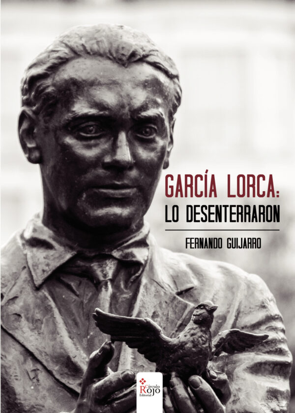 GARCÍA LORCA: LO DESENTERRARON. 9788491400103