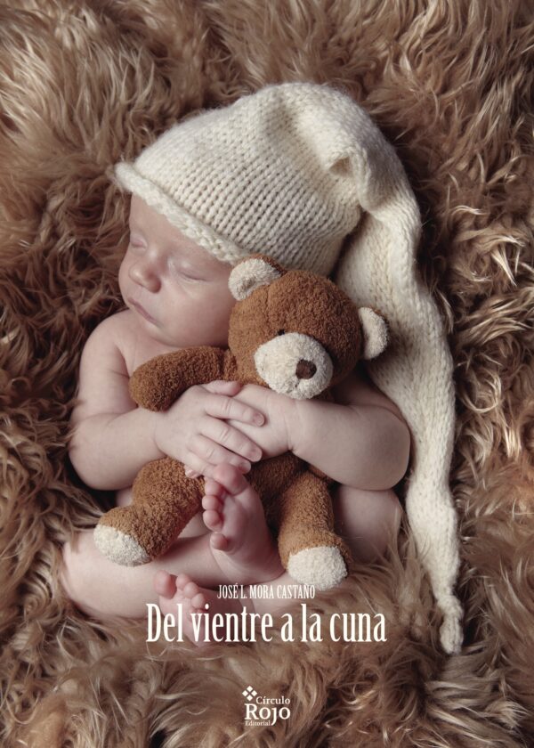 DEL VIENTRE A LA CUNA 9788491401421