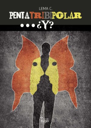 PENTATRIBIPOLAR... ¿Y?