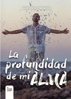 LA PROFUNDIDAD DE MI ALMA