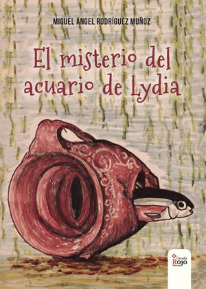 EL MISTERIO DEL ACUARIO DE LYDIA