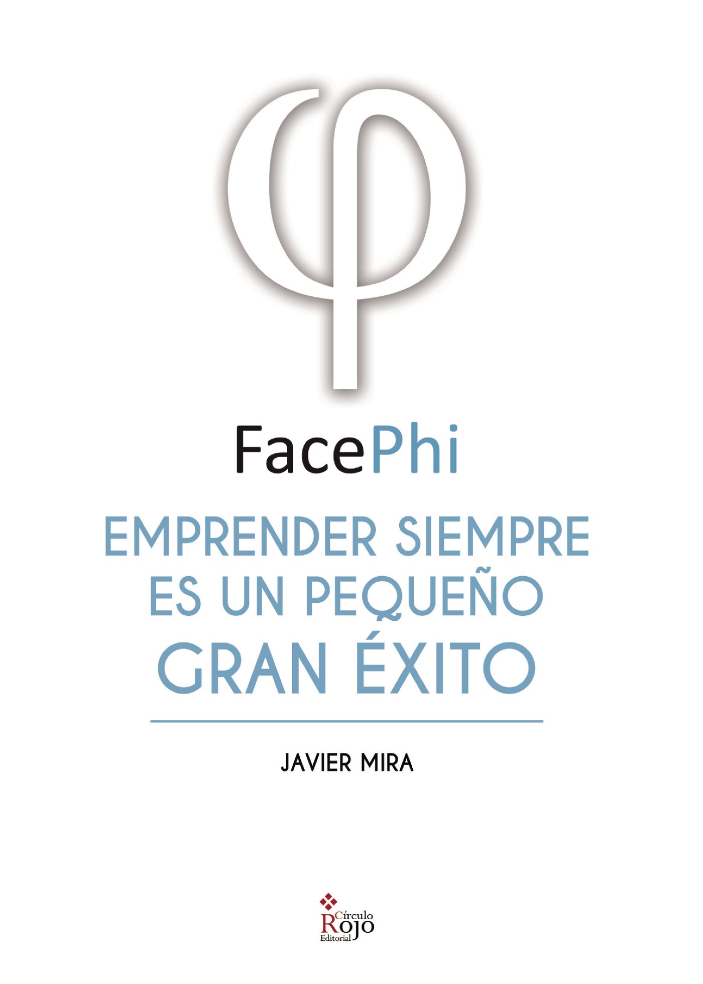 EMPRENDER SIEMPRE ES UN PEQUEÑO GRAN ÉXITO