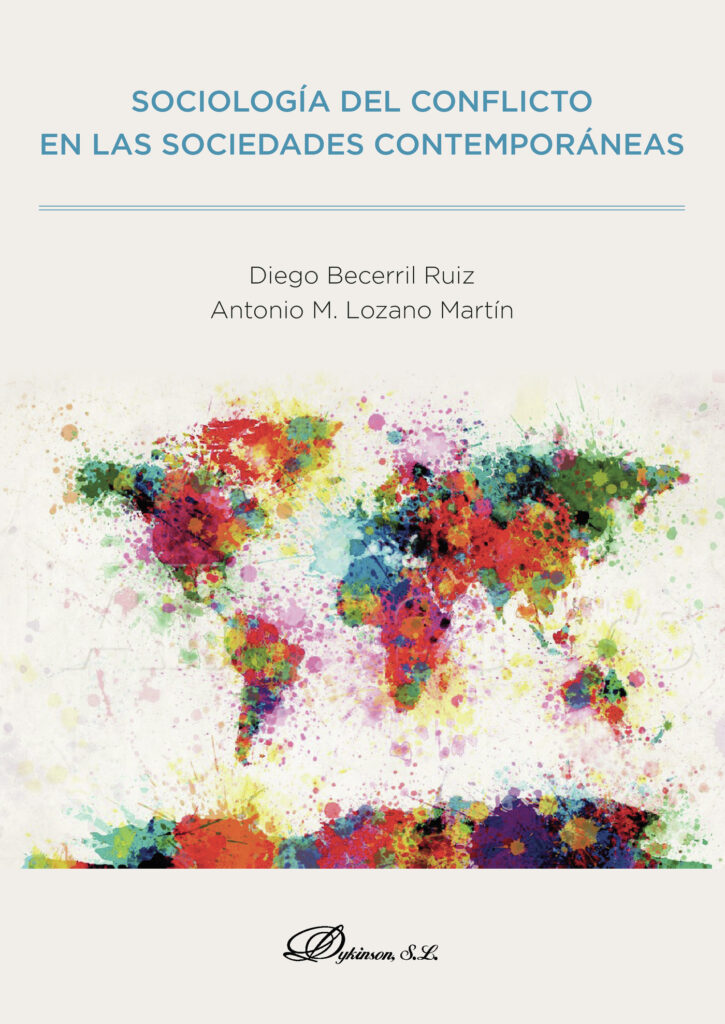 SOCIOLOGÍA DEL CONFLICTO EN LAS SOCIEDADES CONTEMPORÁNEAS.