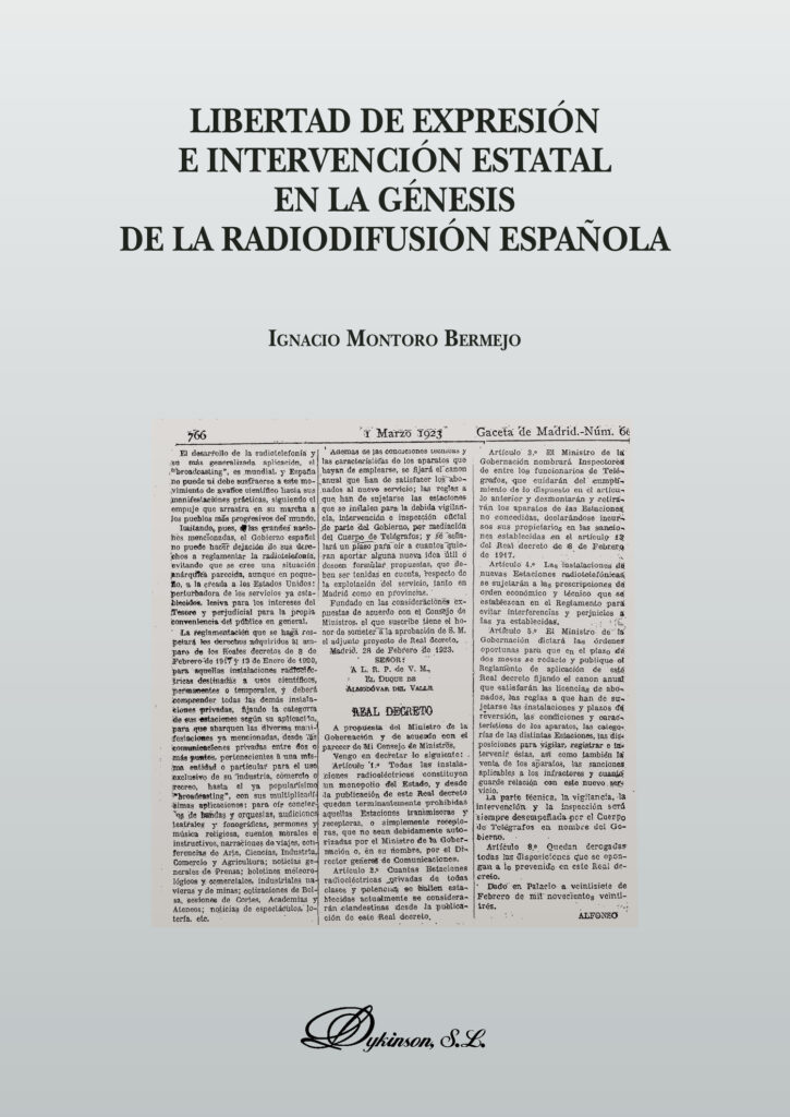 LIBERTAD DE EXPRESIÓN E INTERVENCIÓN ESTATAL EN LA GÉNESIS DE LA RADIODIFUSIÓN ESPAÑO