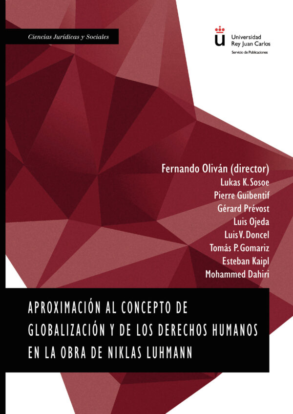 APROXIMACIÓN AL CONCEPTO DE GLOBALIZACIÓN Y DE LOS DERECHOS HUMANOS EN LA OBRA DE NIKLAS 978849148