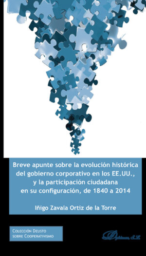 BREVE APUNTE SOBRE LA EVOLUCIÓN HISTÓRICA DEL GOBIERNO CORPORATIVO EN LOS EE.UU., Y LA P 97884