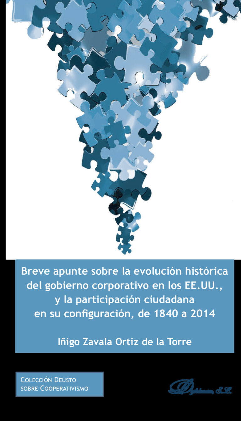 BREVE APUNTE SOBRE LA EVOLUCIÓN HISTÓRICA DEL GOBIERNO CORPORATIVO EN LOS EE.UU., Y LA P